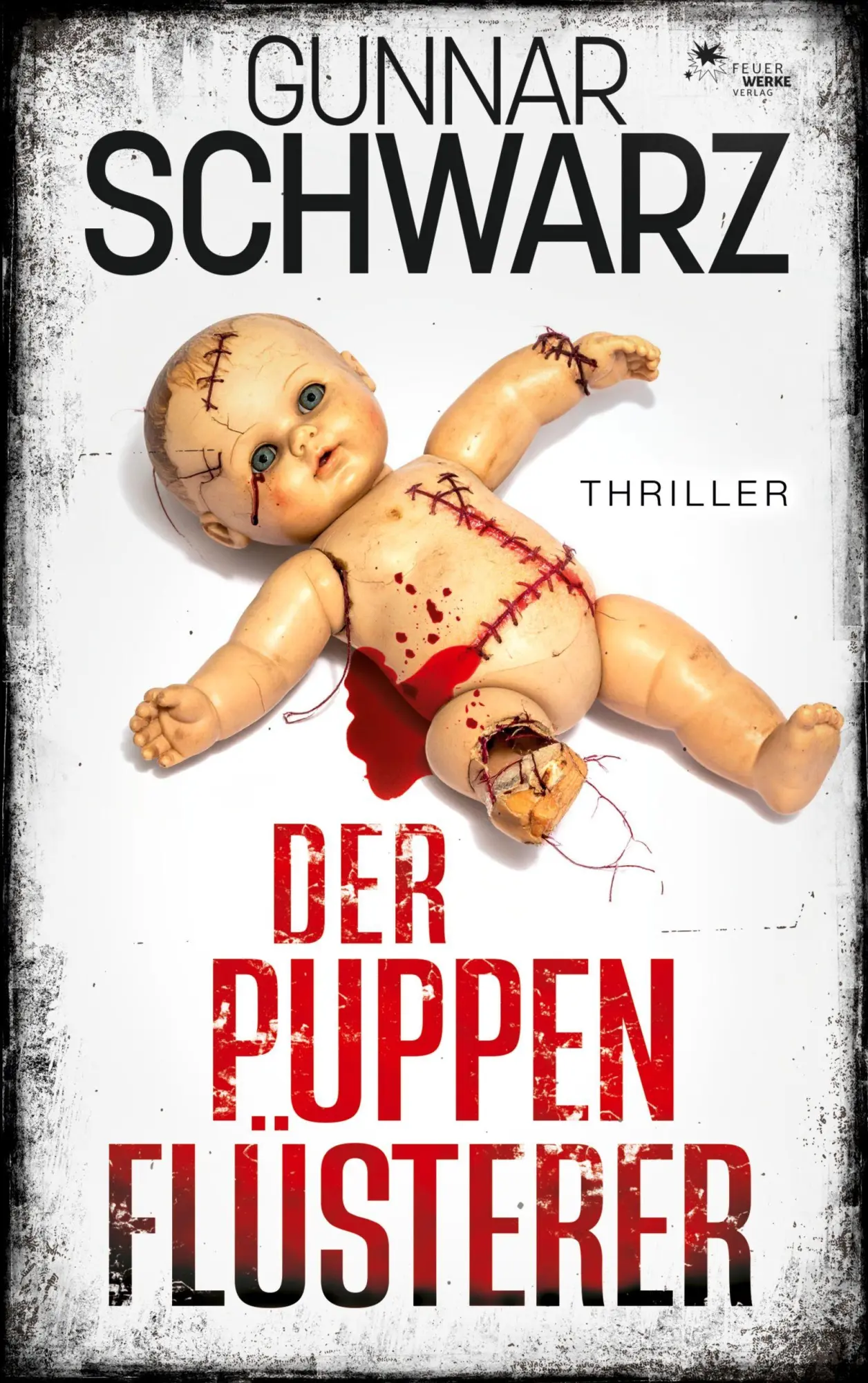 Cover: 9783989541146 | Der Puppenflüsterer (Thriller) | Gunnar Schwarz | Taschenbuch | 2025