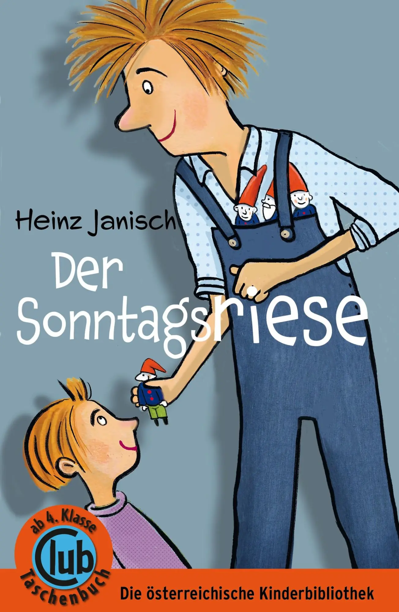 Cover: 9783991281146 | Der Sonntagsriese | Heinz Janisch | Taschenbuch | Club-Taschenbuch