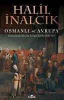 Cover: 9786058301146 | Osmanli ve Avrupa | Osmanli Devletinin Avrupa Tarihindeki Yeri | Buch