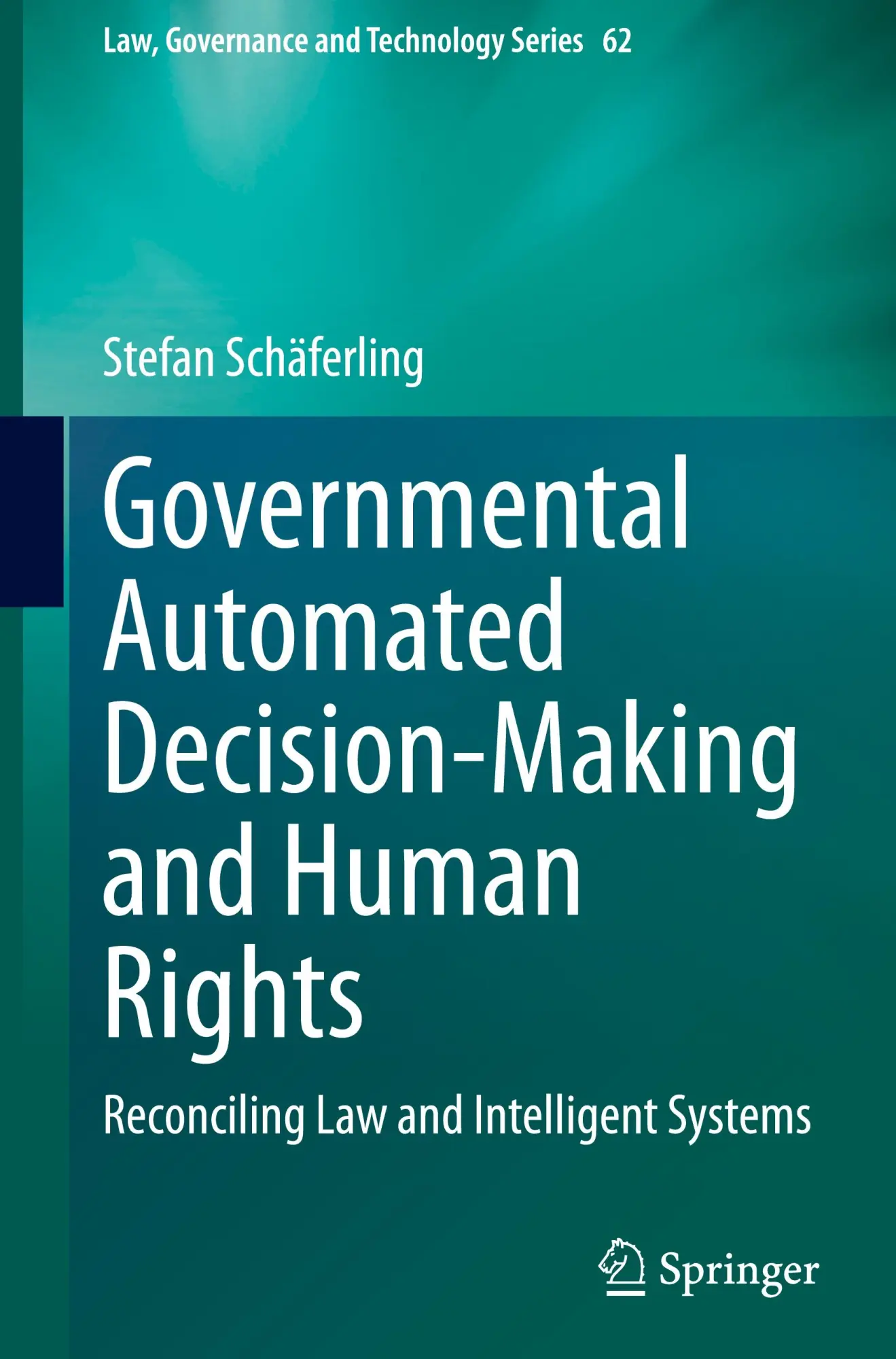 Cover: 9783031481246 | Governmental Automated Decision-Making and Human Rights | Schäferling