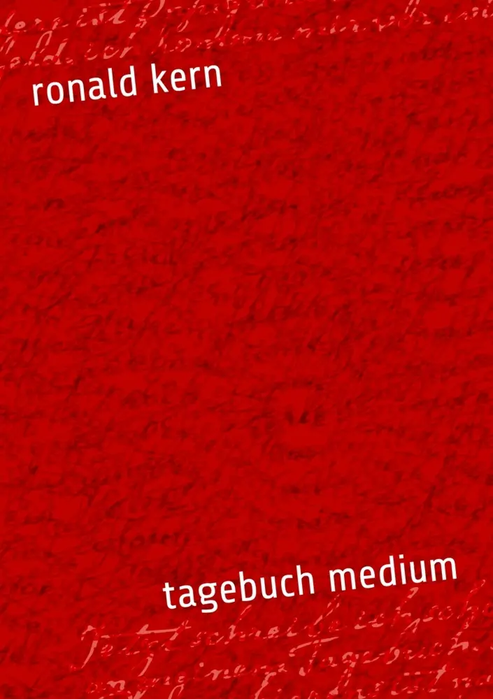 Cover: 9783837061246 | Tagebuch Medium | Ronald Kern | Taschenbuch | Paperback | 288 S.