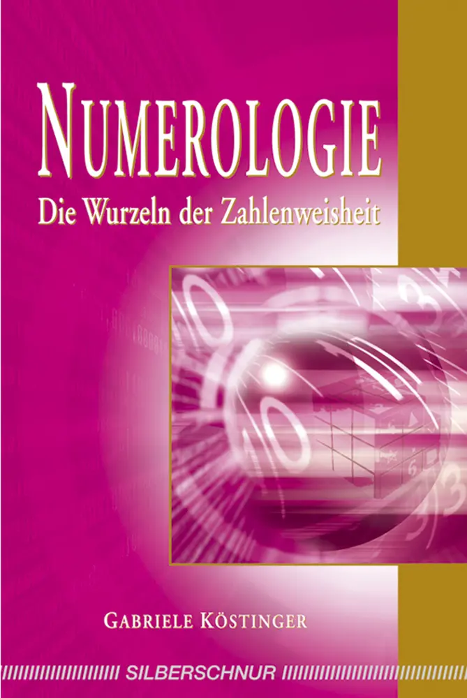 Cover: 9783898451246 | Numerologie | Die Wurzeln der Zahlenweisheit | Gabriele Köstinger