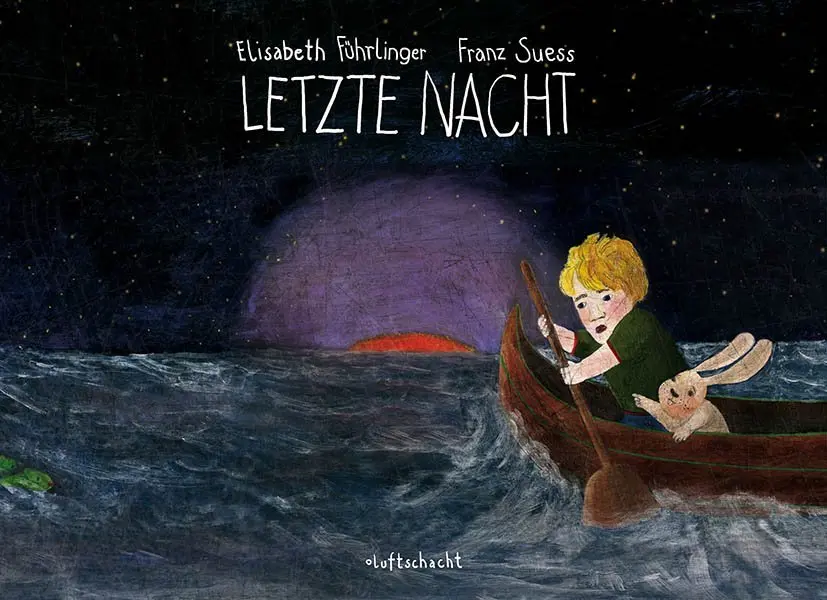 Cover: 9783903081246 | Letzte Nacht | Elisabeth Führlinger (u. a.) | Buch | 28 S. | Deutsch
