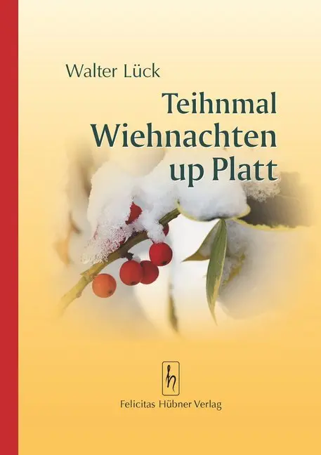 Cover: 9783941911246 | Teihnmal Wiehnachten up Platt | Walter Lück | Broschüre | 40 S. | 2017