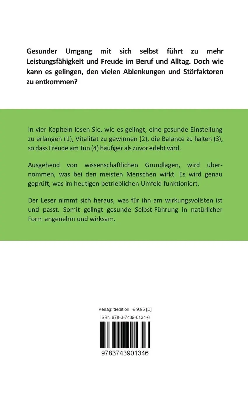 Rückseite: 9783743901346 | Sich selbst gesund führen | Tipps, die auch in einer 24/7 Welt wirken