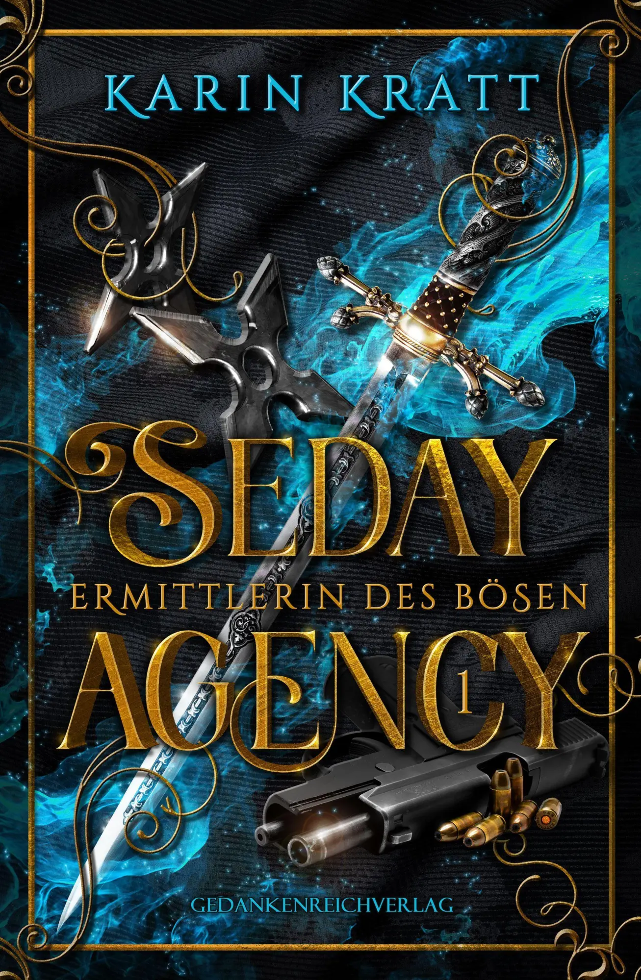 Cover: 9783987921346 | Seday Agency 1: Ermittlerin des Bösen (Seday Academy 11) | Karin Kratt