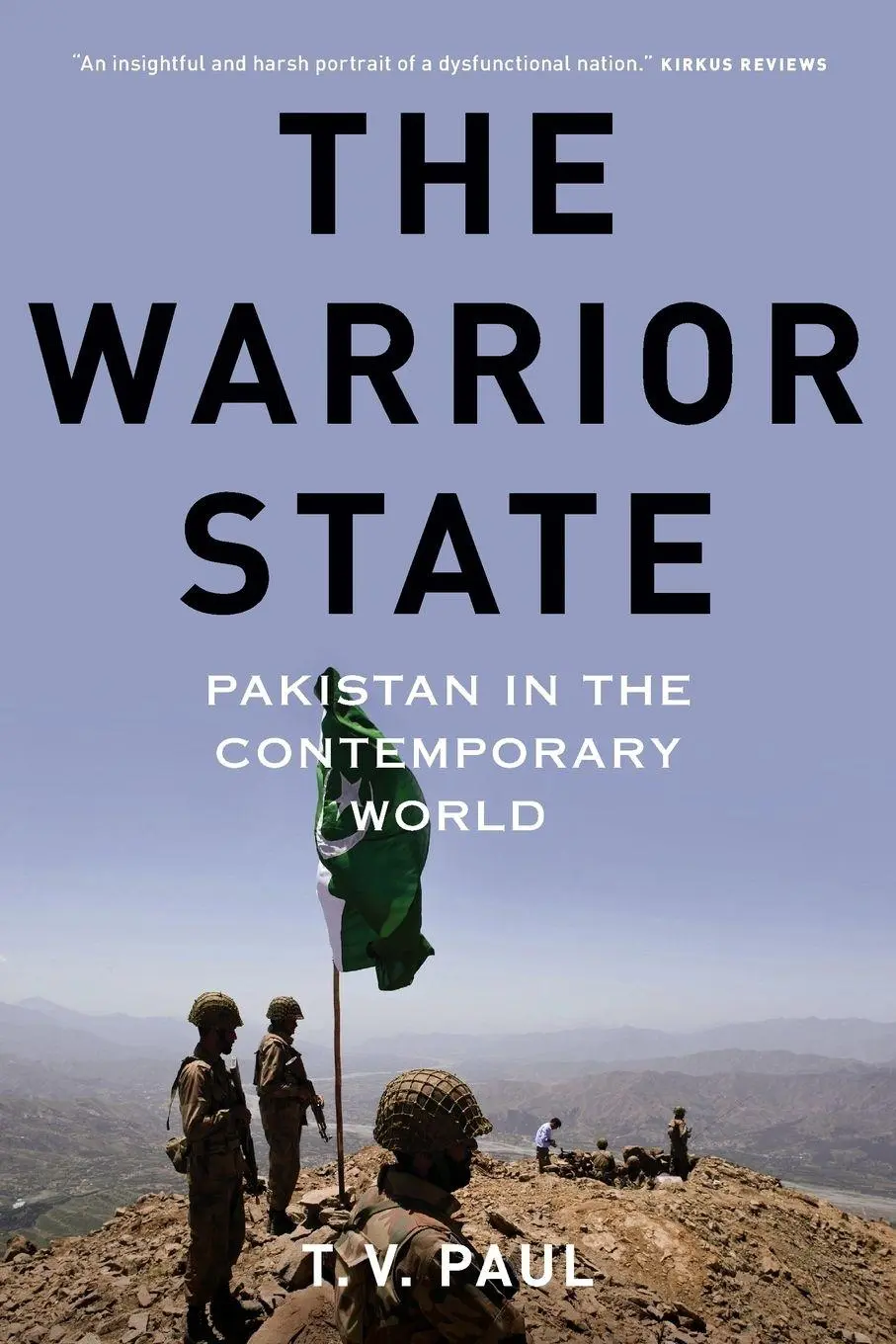 Cover: 9780190231446 | The Warrior State | Pakistan in the Contemporary World | T V Paul