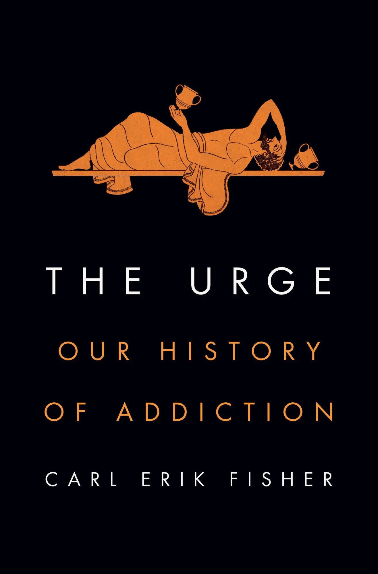 Cover: 9780525561446 | The Urge | Our History of Addiction | Carl Erik Fisher | Buch | 2022
