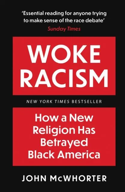 Cover: 9781800751446 | Woke Racism | How a New Religion has Betrayed Black America | Buch