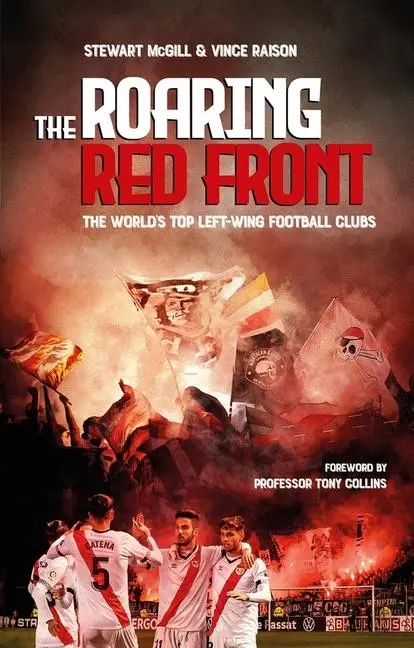 Cover: 9781801501446 | The Roaring Red Front | The World's Top Left-Wing Clubs | Taschenbuch