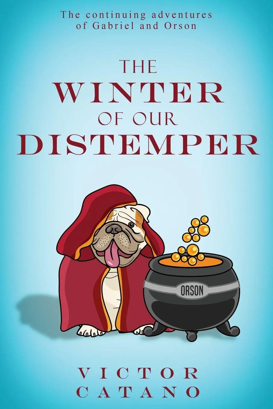 Cover: 9781948051446 | The Winter of Our Distemper | Victor Catano | Taschenbuch | Englisch