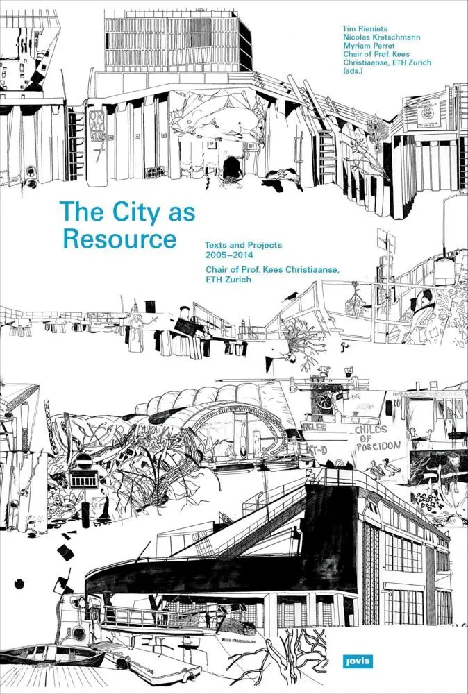 Cover: 9783868591446 | The City as Resource | Tim Rieniets (u. a.) | Buch | 272 S. | Englisch