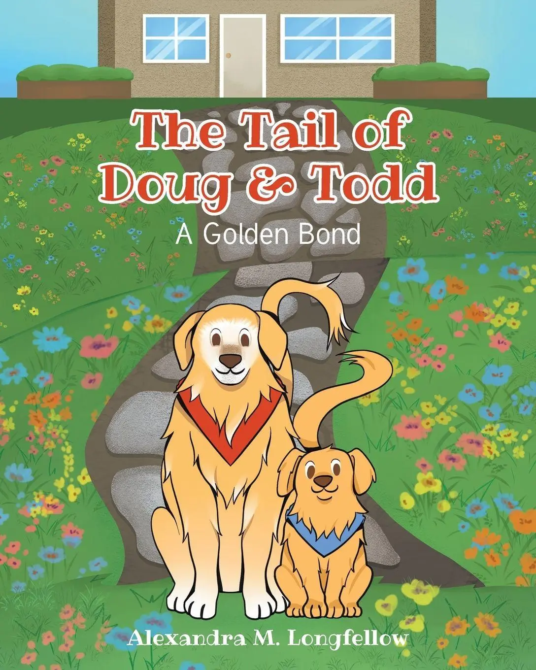 Cover: 9798899221446 | The Tail of Doug and Todd | A Golden Bond | Alexandra M. Longfellow
