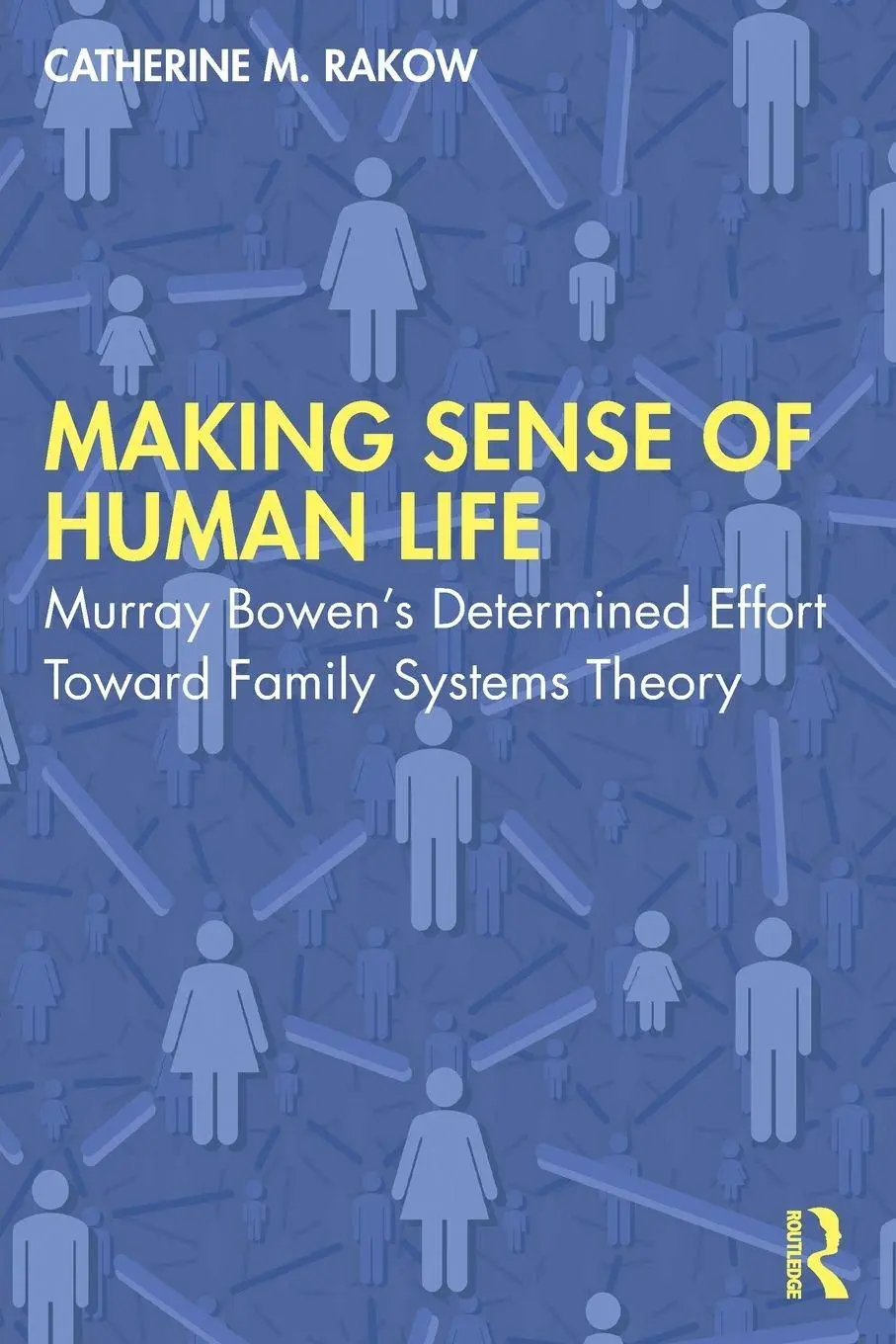 Cover: 9780367461546 | Making Sense of Human Life | Catherine M. Rakow | Taschenbuch | 2022