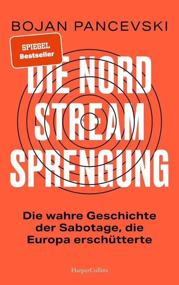 Cover: 9783365011546 | Die Nord-Stream-Sprengung. Die wahre Geschichte der Sabotage, die...