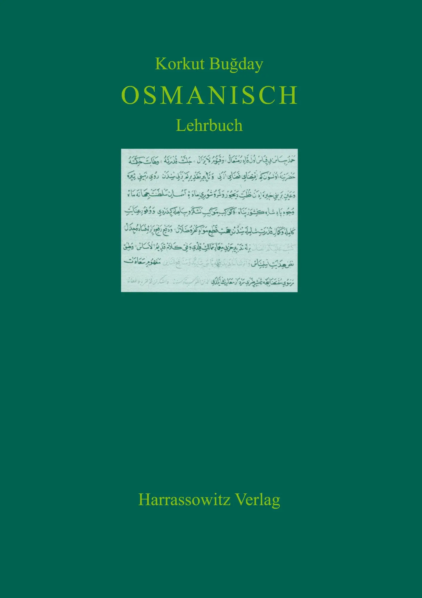 Cover: 9783447041546 | Osmanisch. Lehrbuch | Korkut Bugday | Taschenbuch | XXI | Deutsch