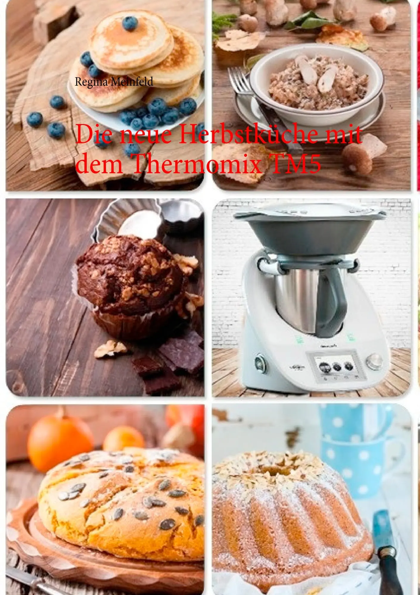 Cover: 9783735751546 | Die neue Herbstküche mit dem Thermomix® TM5 | Regina Meinfeld | Buch