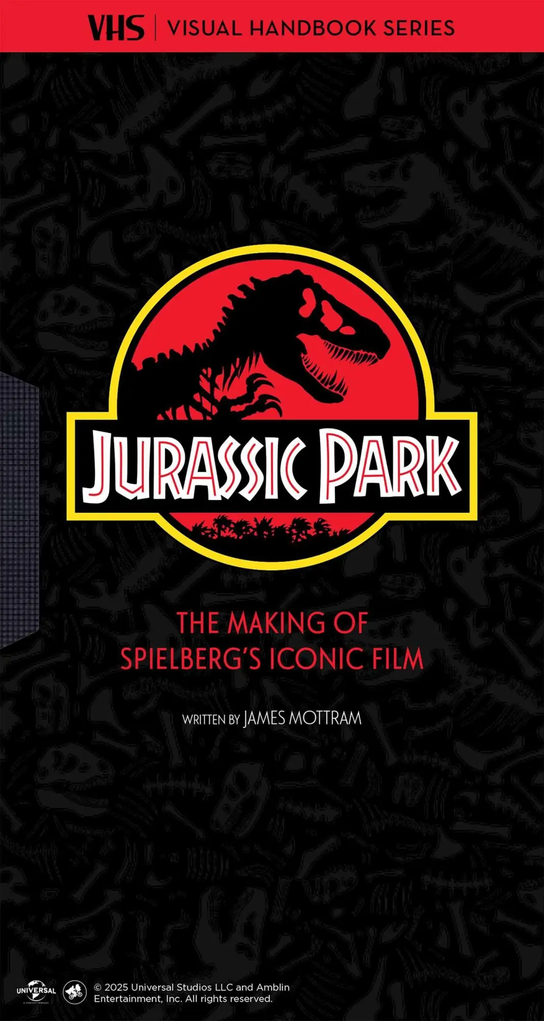 Cover: 9798337401546 | Jurassic Park: VHS | The Making of Steven Spielberg's Iconic Film
