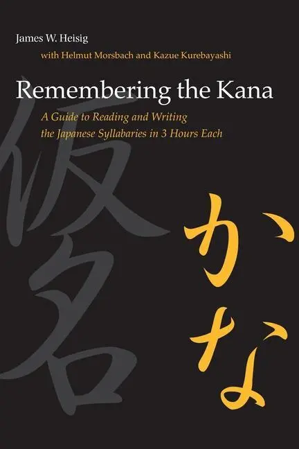 Cover: 9780824831646 | Remembering the Kana | James W Heisig | Taschenbuch | Englisch | 2007
