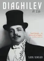 Cover: 9781846681646 | Diaghilev | A Life | Sjeng Scheijen | Taschenbuch | Englisch | 2010