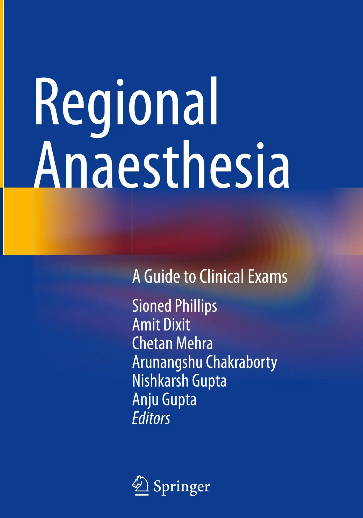 Cover: 9783032051646 | Regional Anaesthesia | A Guide to Clinical Exams | Phillips (u. a.)