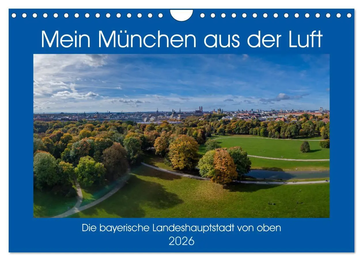 Cover: 9783457931646 | Mein München aus der Luft (Wandkalender 2026 DIN A4 quer), CALVENDO...