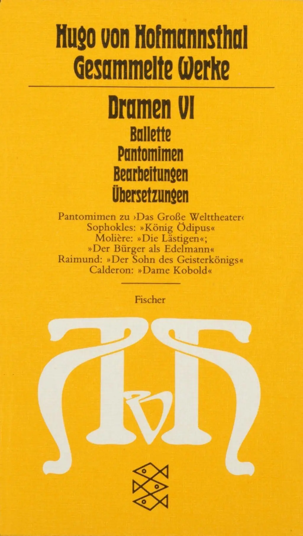 Cover: 9783596221646 | Dramen VI | Hugo von Hofmannsthal | Taschenbuch | 716 S. | Deutsch
