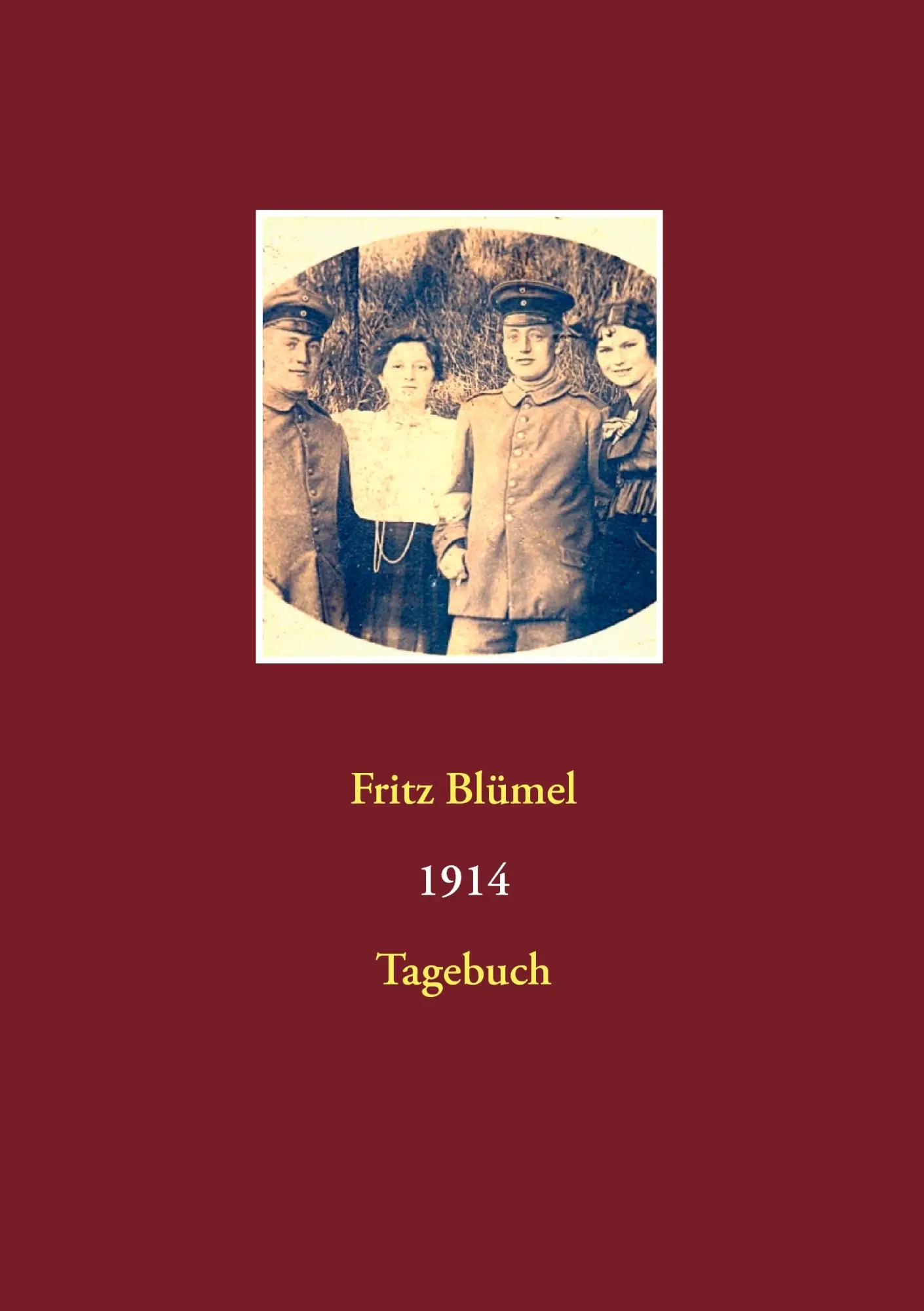 Cover: 9783735741646 | 1914 | Tagebuch | Fritz Blümel | Taschenbuch | 64 S. | Deutsch | 2014