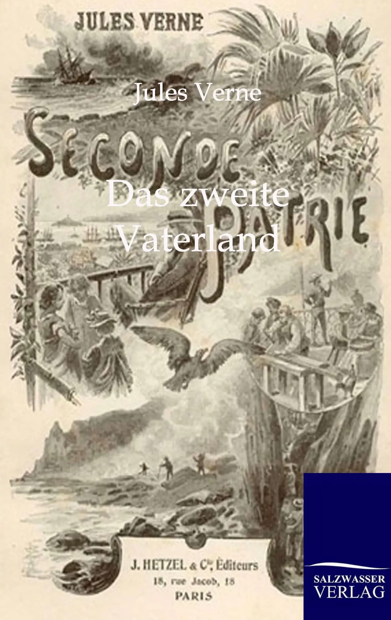 Cover: 9783864441646 | Das zweite Vaterland | Jules Verne | Taschenbuch | 564 S. | Deutsch