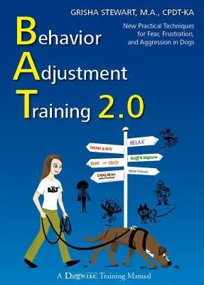 Cover: 9781617811746 | Behavior Adjustment Training 2.0 | Grisha Stewart | Taschenbuch | 2016