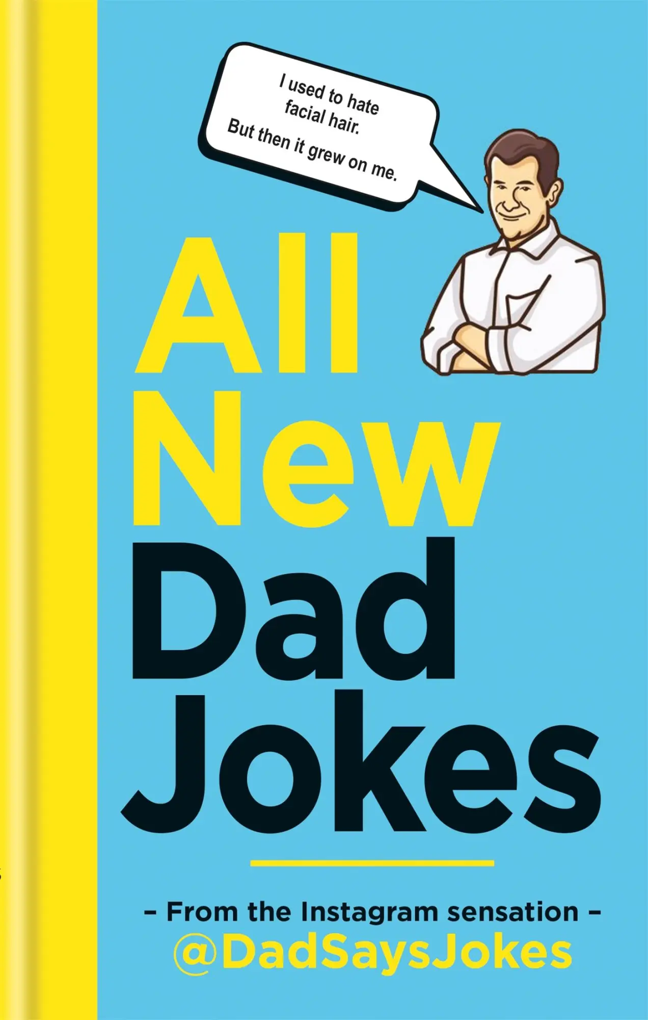 Cover: 9781788401746 | All New Dad Jokes | From the Instagram Sensation @Dadsaysjokes | Buch