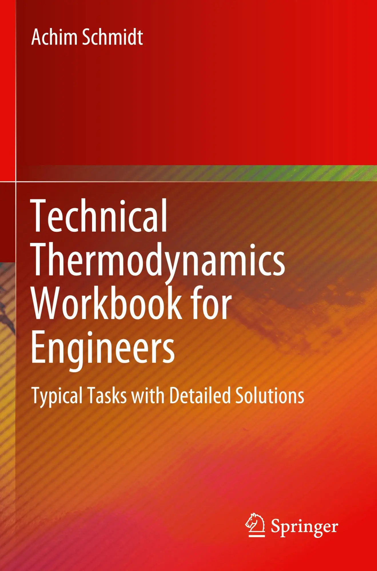 Cover: 9783031501746 | Technical Thermodynamics Workbook for Engineers | Achim Schmidt | Buch