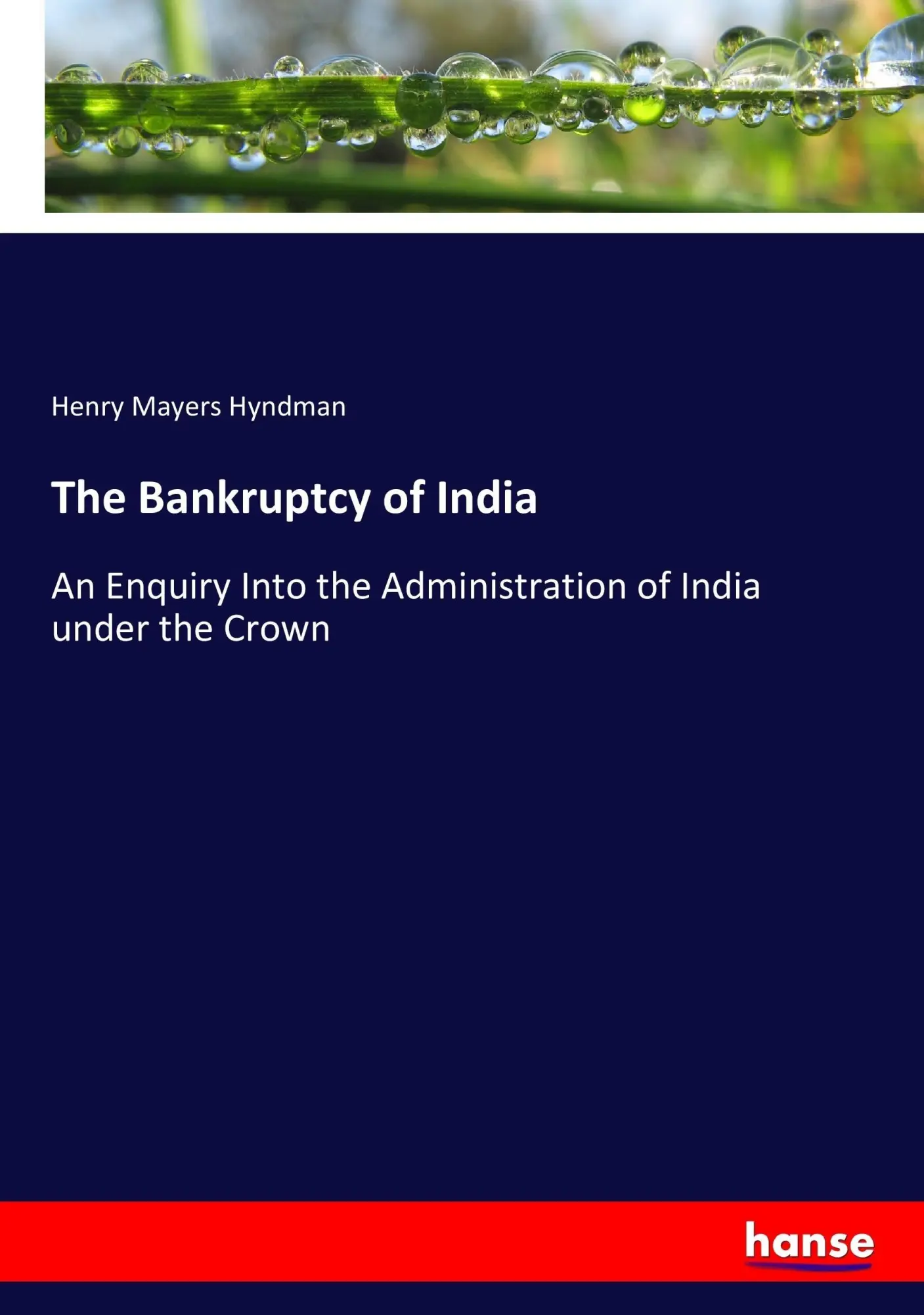 The Bankruptcy of India