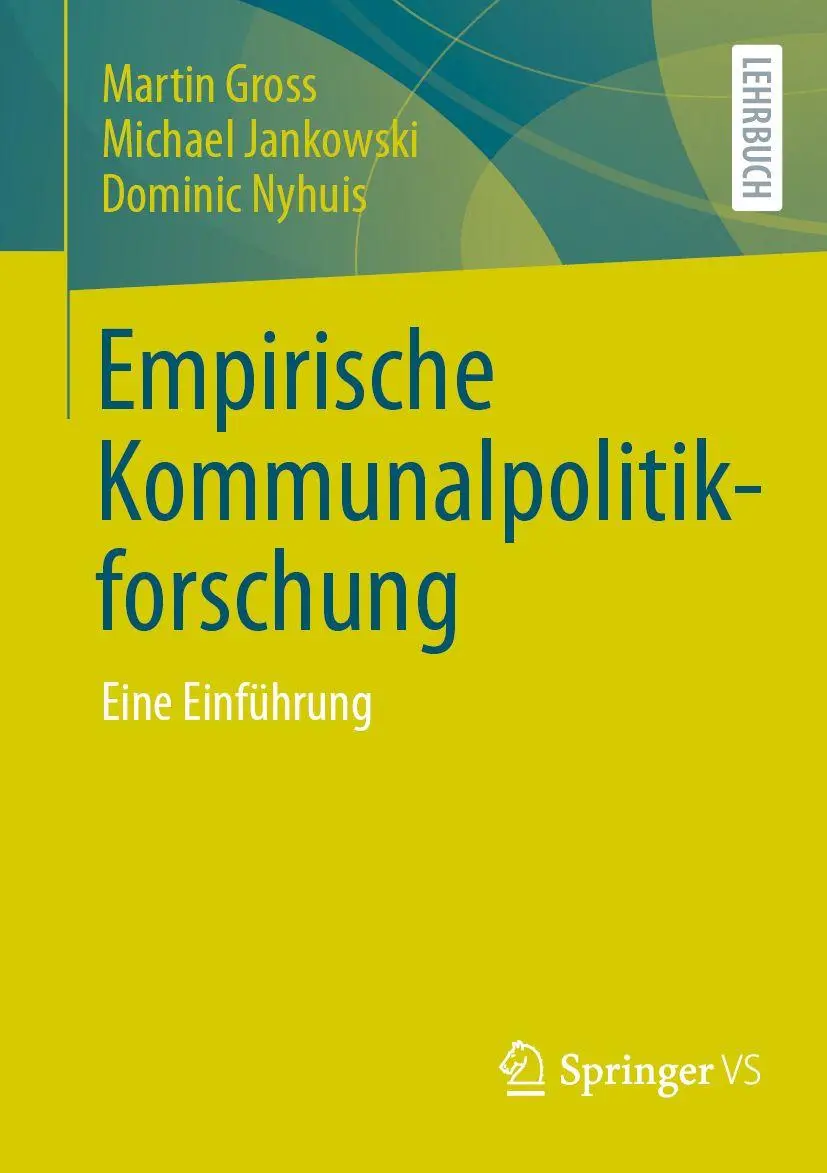 Cover: 9783658511746 | Empirische Kommunalpolitikforschung | Eine Einführung | Gross (u. a.)