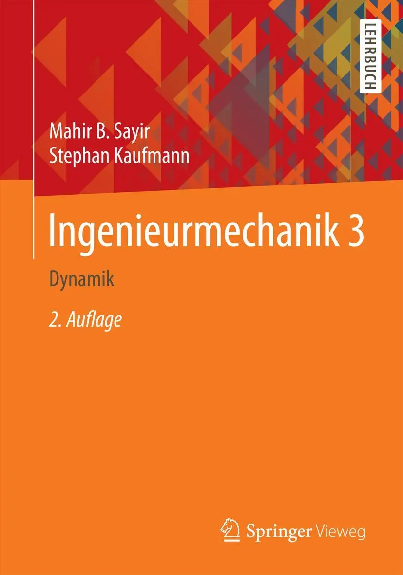 Cover: 9783835101746 | Ingenieurmechanik 3 | Dynamik | Stephan Kaufmann (u. a.) | Taschenbuch