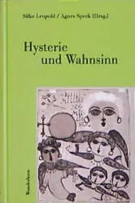 Cover: 9783884231746 | Hysterie und Wahnsinn | Silke Leopold | Buch | 200 S. | Deutsch | 2000