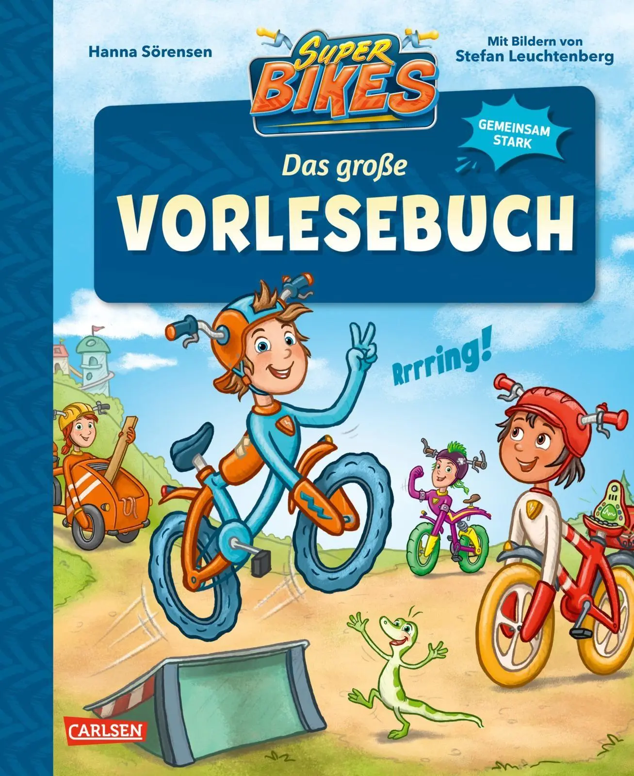 Cover: 9783551271846 | SUPERBIKES Das große Vorlesebuch | gemeinsam stark! | Hanna Sörensen