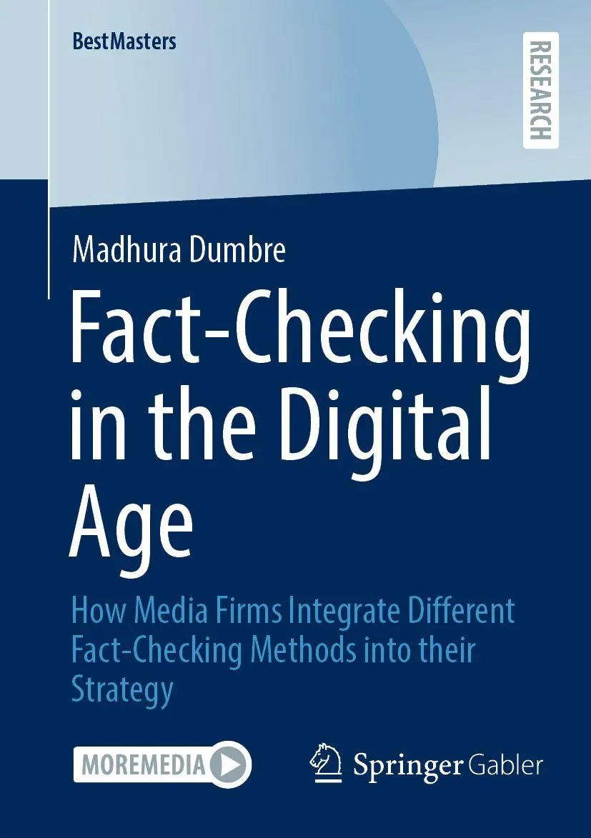 Fact-Checking in the Digital Age: How Media Firms Integrate Different Fact-Checking Methods into their Strategy (BestMasters)