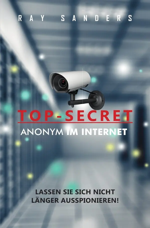 Cover: 9783737561846 | Top Secret - Anonym im Netz | Ray Sanders | Taschenbuch | 36 S. | 2015