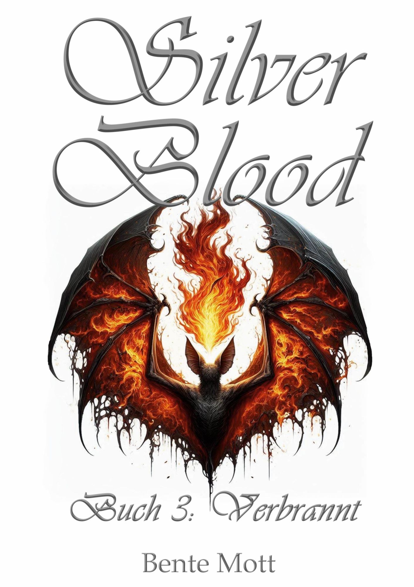 Cover: 9783759721846 | Silver Blood | Band 3: Verbrannt | Bente Mott | Taschenbuch | 320 S.