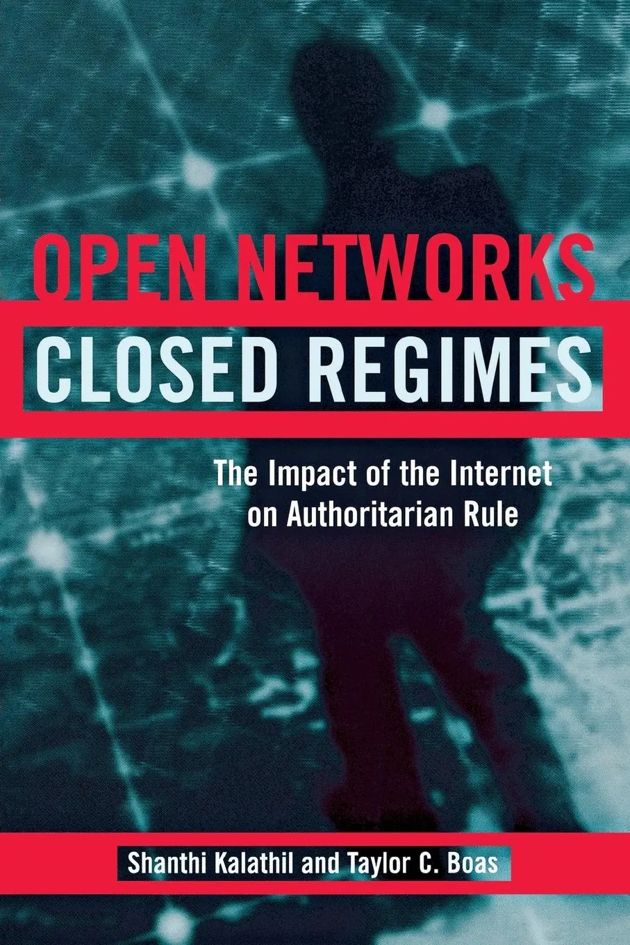 Cover: 9780870031946 | Open Networks, Closed Regimes | Shanthi Kalathil (u. a.) | Taschenbuch