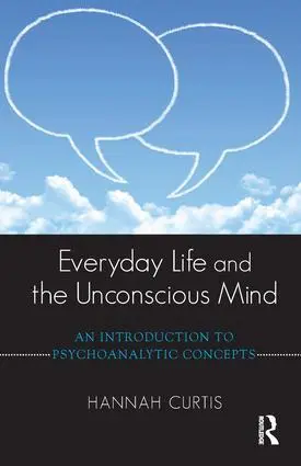 Cover: 9781782201946 | Everyday Life and the Unconscious Mind | Hannah Curtis | Taschenbuch