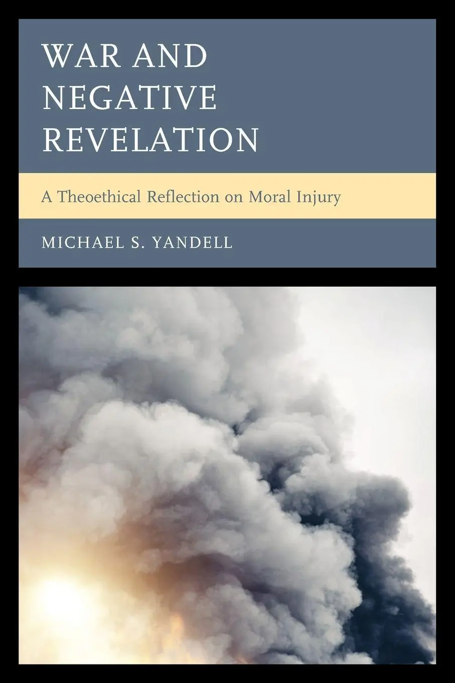 Cover: 9781793641946 | War and Negative Revelation | A Theoethical Reflection on Moral Injury