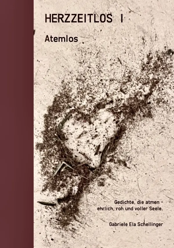 Cover: 9783565051946 | Herzzeitlos I - Atemlos | Gabriele Ela Schellinger | Taschenbuch