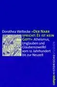 Cover: 9783593391946 | Der Narr spricht: Es ist kein Gott | Dorothea Weltecke | Taschenbuch