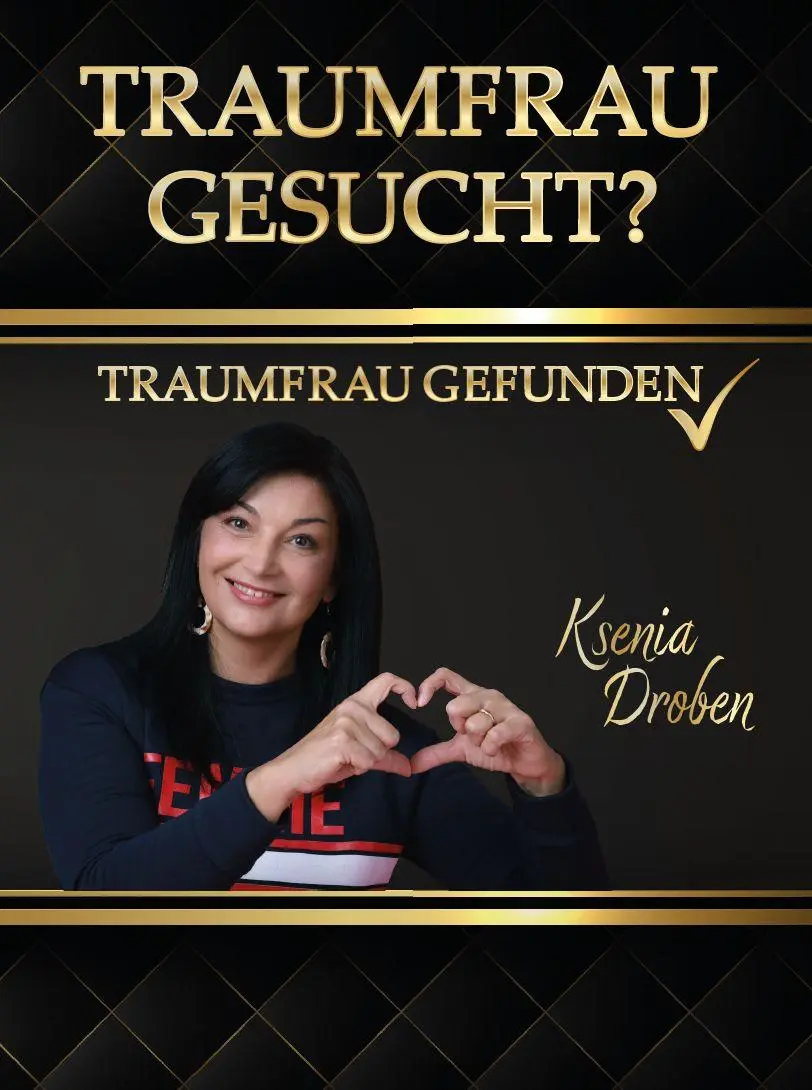 Cover: 9783758101946 | Traumfrau gesucht? | Traumfrau gefunden | Ksenia Droben | Taschenbuch
