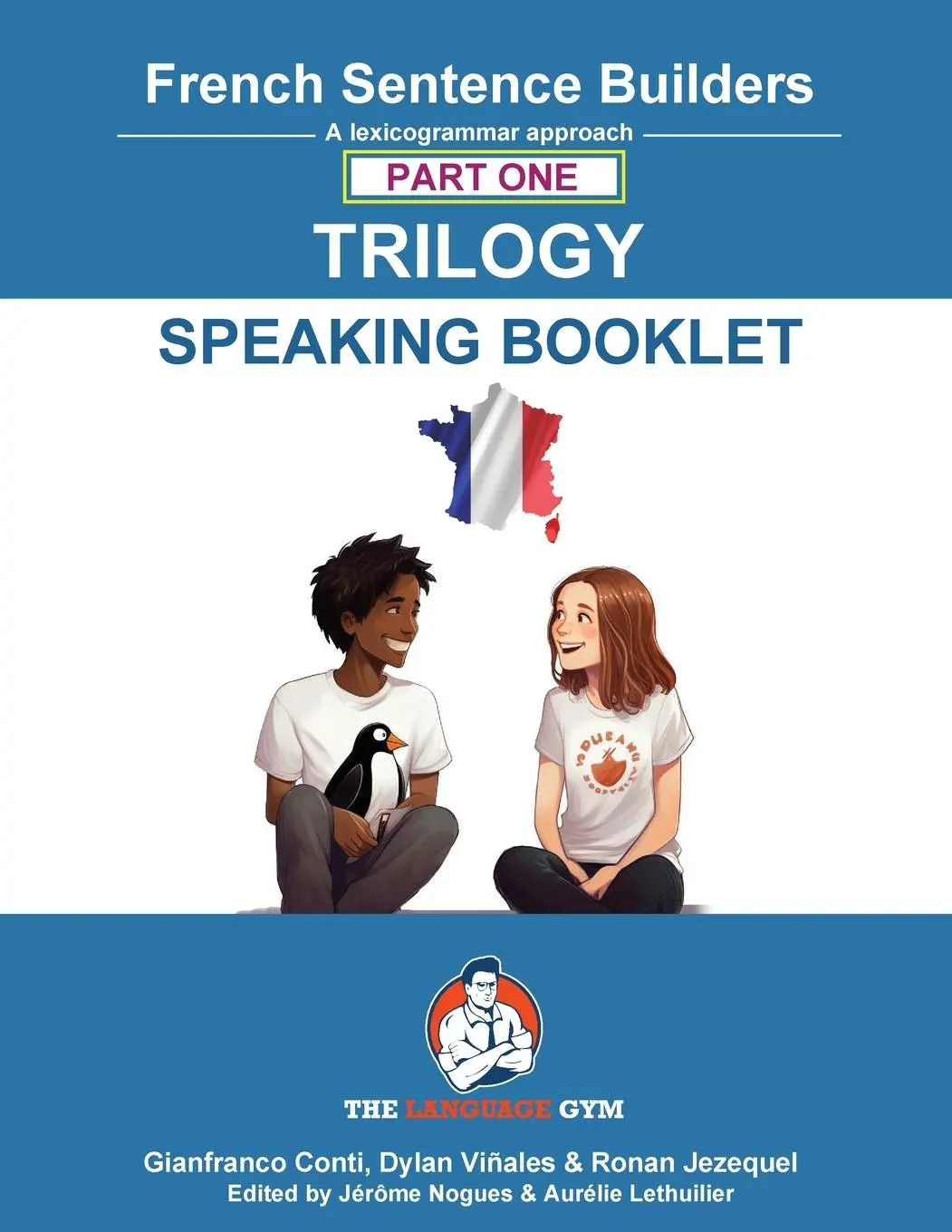 Cover: 9783949651946 | FRENCH SENTENCE BUILDERS TRILOGY PART 1 - A SPEAKING BOOKLET | Buch