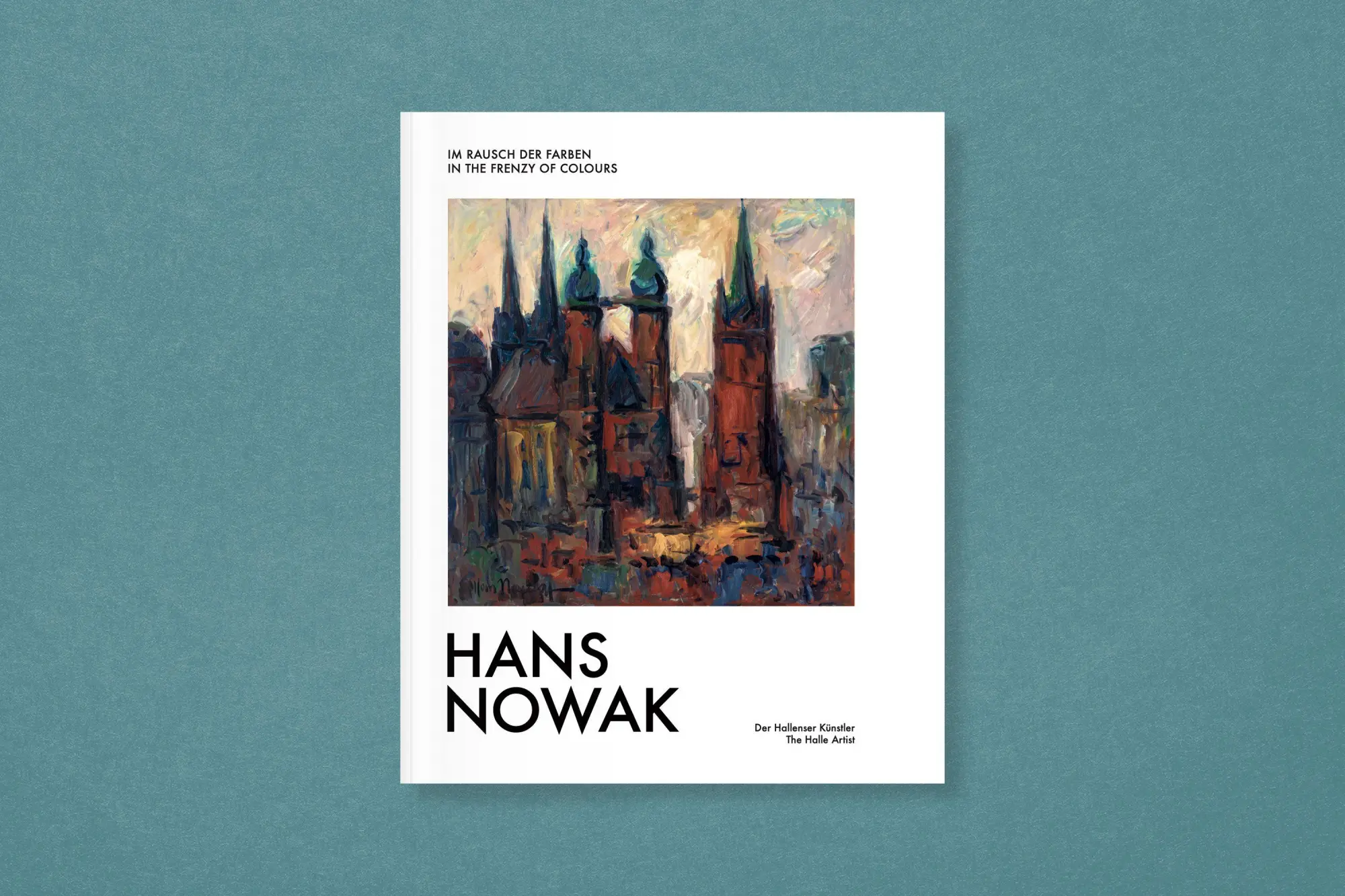 Bild: 9783987411946 | Der Hallenser Künstler Hans Nowak | Im Rausch der Farben | Seefeldt