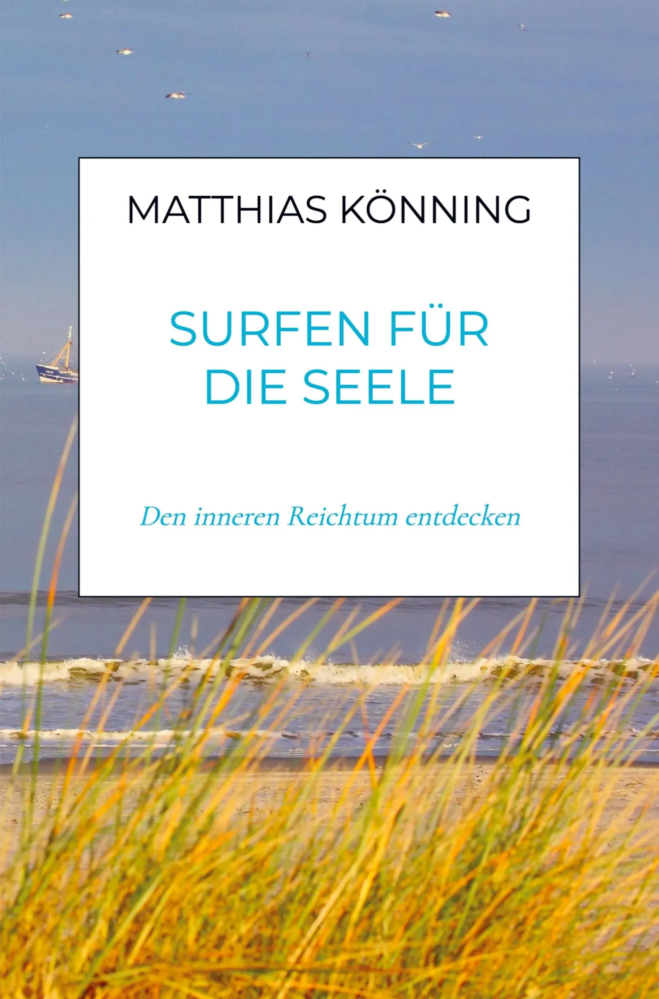Cover: 9789403601946 | Surfen für die Seele | Den inneren Reichtum entdecken | Könning | Buch