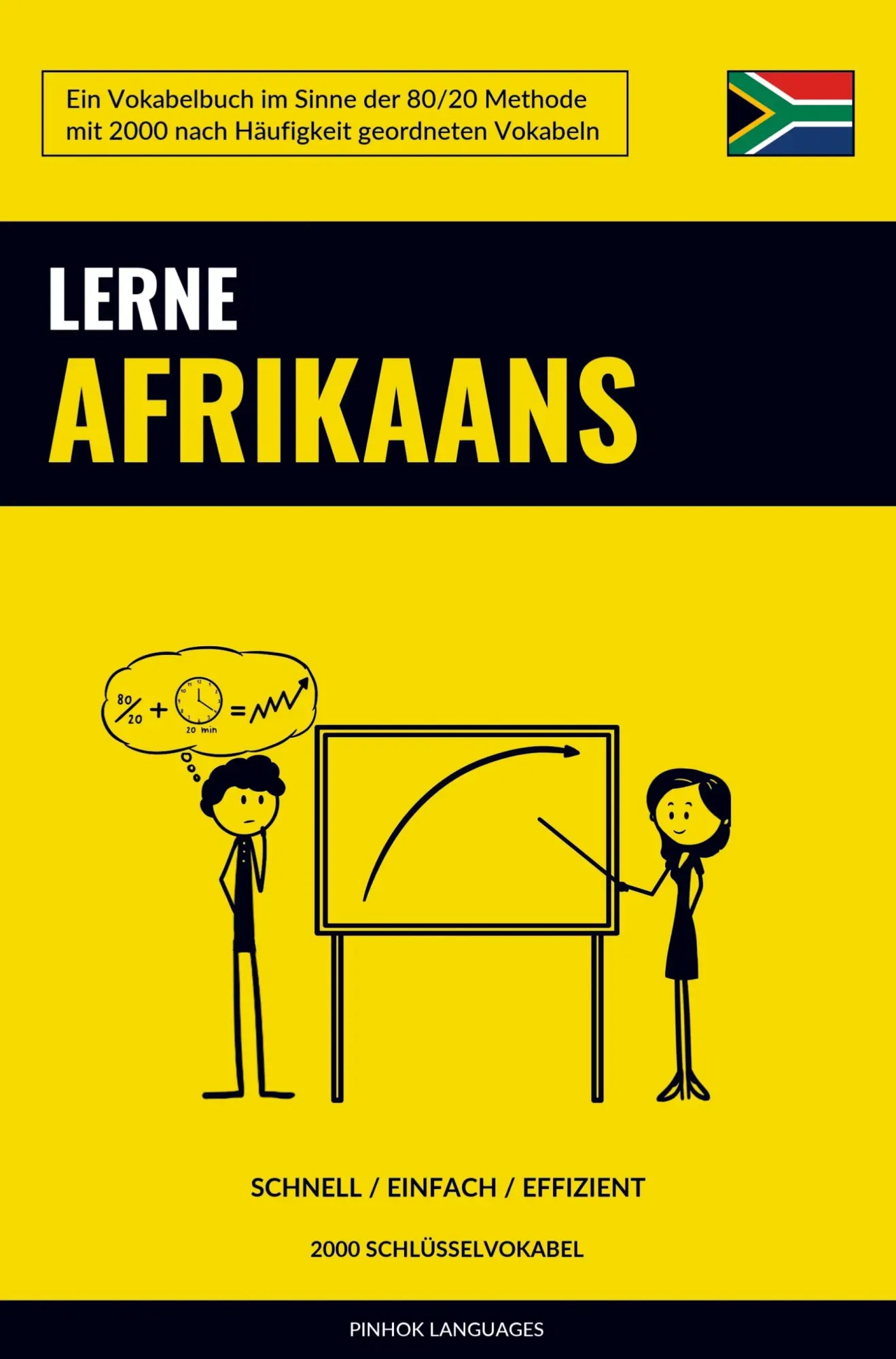 Cover: 9789464851946 | Lerne Afrikaans - Schnell / Einfach / Effizient | Pinhok Languages